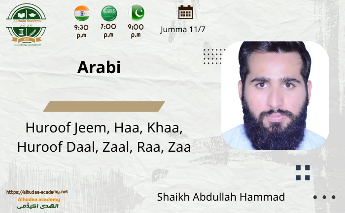 Huroof Jeem, Haa, Khaa; Huroof Daal, Zaal, Ray, Zay